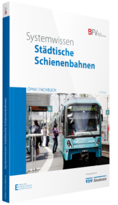 buchcover_oepnv-fachbuch_systemwissen staedtische schienenbahnen